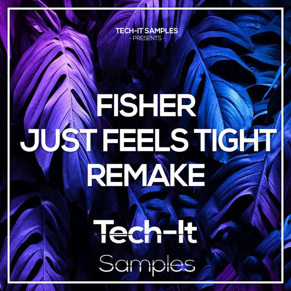 FISHER - Just Feels Tight FL Studio 20 Remake