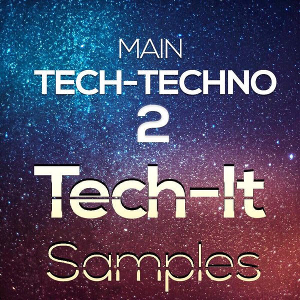 Main Tech-Techno 2 Sample Pack