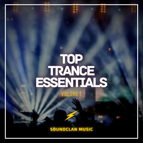Top Trance Essentials Vol. 1