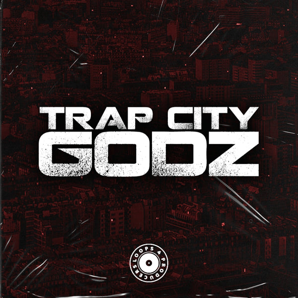 Trap City Godz Sample Pack