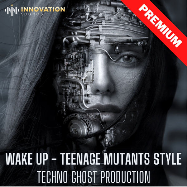 Wake Up - Teenage Mutants Style Techno Ghost Production