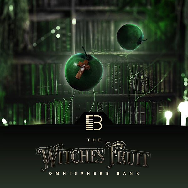 Witches Fruit Trap & Hip Hop Omnisphere Bank