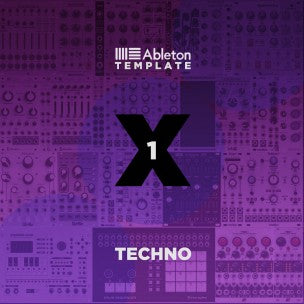 X1 Ableton 10 Techno Template