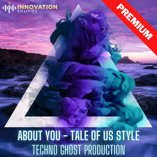 About You - Tale of Us Style Melodic Techno Ghost Production - Innovation Sounds