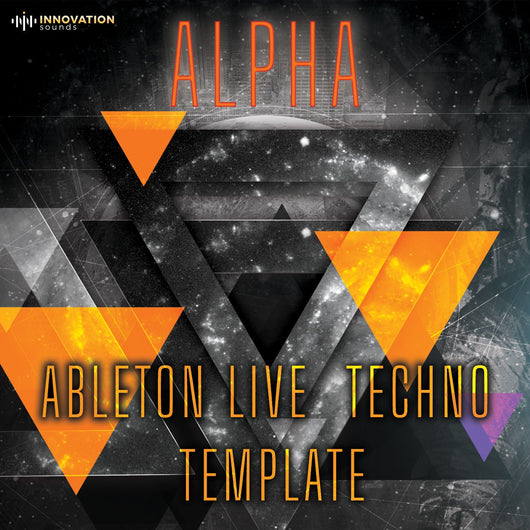 Alpha - Ableton 11 Techno Template - Innovation Sounds