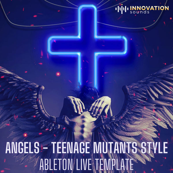 Angels - Teenage Mutants Style Ableton 9 Techno Template - Innovation Sounds