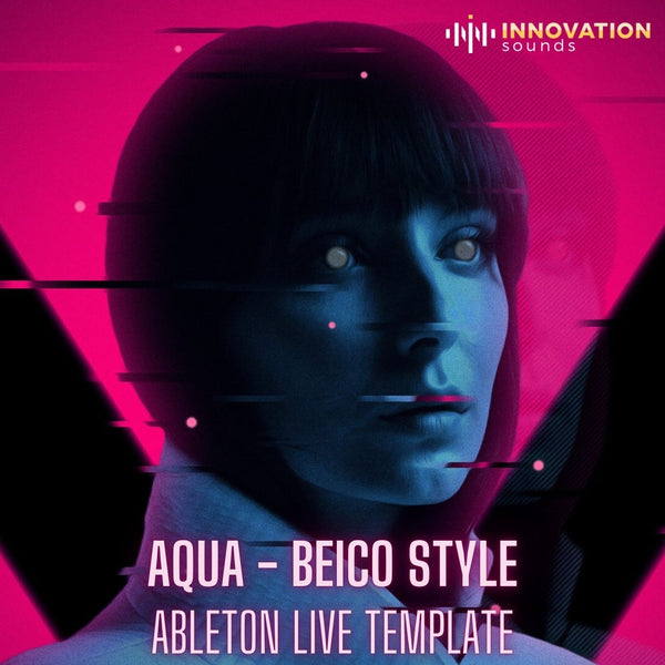 Aqua - Beico Style Ableton 9 Techno Template - Innovation Sounds