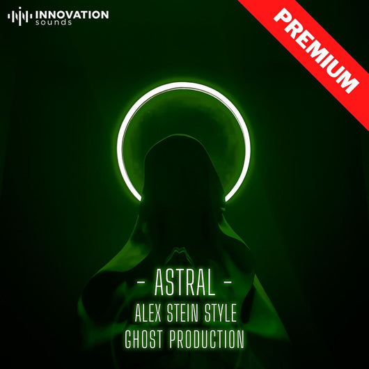 Astral - Alex Stein Style Techno Ghost Production - Innovation Sounds