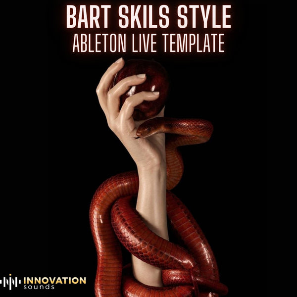 Bart Skils Style Ableton Live Techno Template by Innovation Sounds (Only Ableton Plugins)