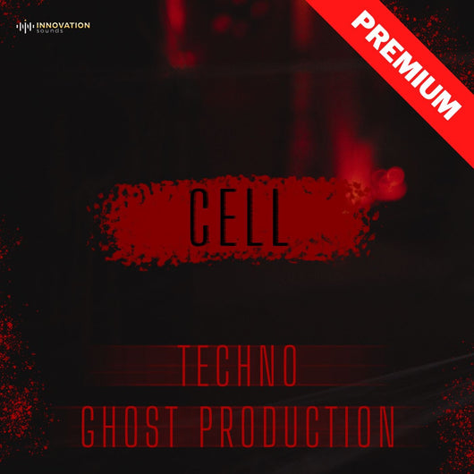 Cell - Techno Ghost Production - Innovation Sounds