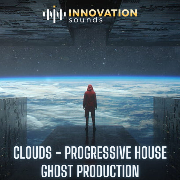 Clouds - Progressive House Ghost Production