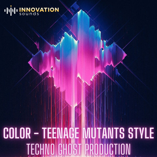 Color - Teenage Mutants Style Techno Ghost Production - Innovation Sounds