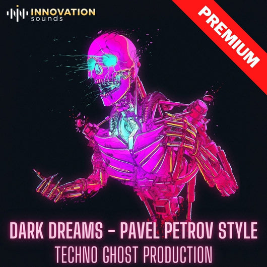 Dark Dreams - Pavel Petrov Style Techno Ghost Production - Innovation Sounds