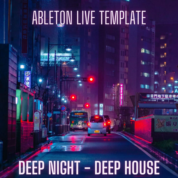 Deep Night - Deep House Ableton 10 Template - Innovation Sounds