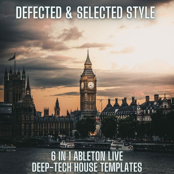 Defected & Selected Style 6 in 1 Ableton 10 Deep - Tech House Templates - Innovation Sounds