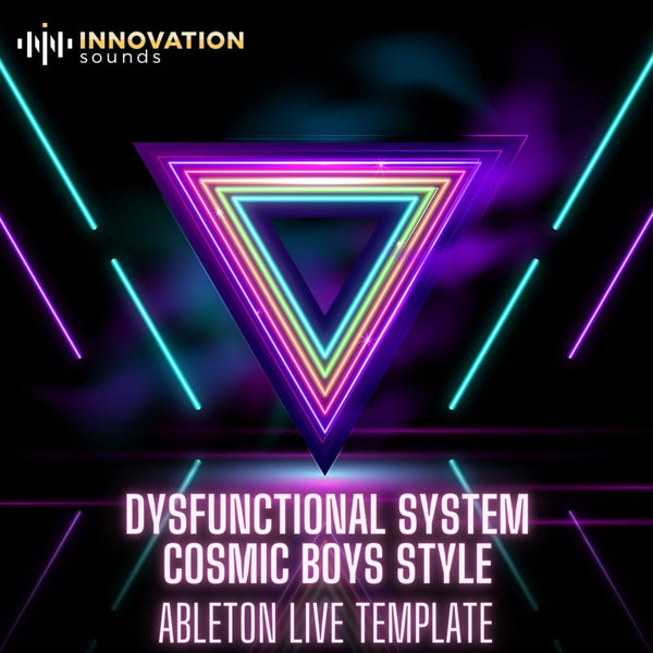 Dysfunctional System - Cosmic Boys Style Ableton 11 Techno Template - Innovation Sounds