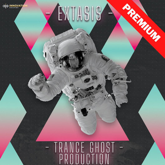 Extasis - Trance Ghost Production - Innovation Sounds