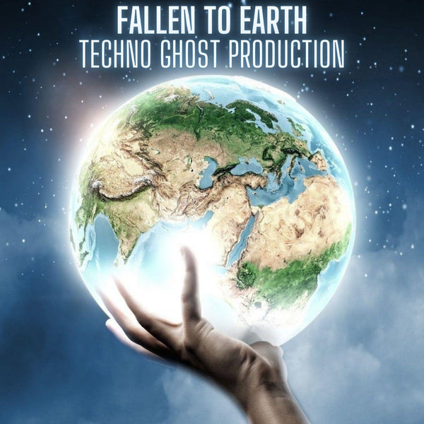 Fallen To Earth - Techno Ghost Production