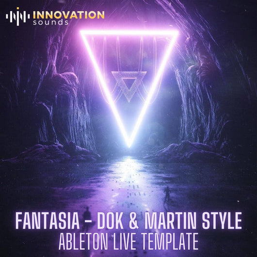 Fantasia - Dok & Martin Style Ableton 10 Techno Template - Innovation Sounds