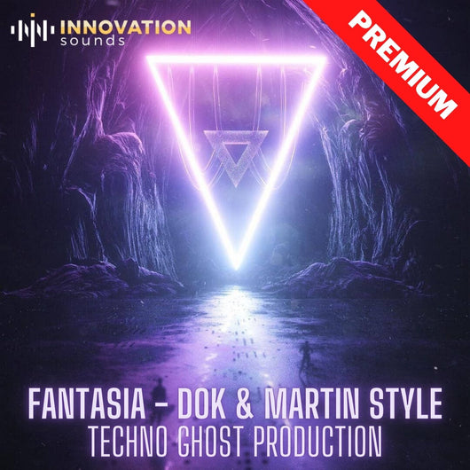 Fantasia - Dok & Martin Style Techno Ghost Production - Innovation Sounds