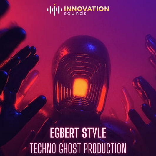 Fear - Egbert Style Techno Ghost Production - Innovation Sounds