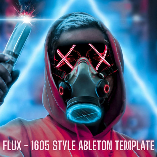 Flux - 1605 Style Ableton 10 Techno Template - Innovation Sounds