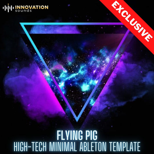 Flying Pig - High - Tech Minimal Ableton 10 Template - Innovation Sounds