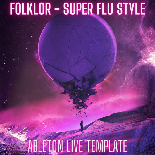 Folklor - Super Flu Style Ableton 9 Melodic Techno Template - Innovation Sounds