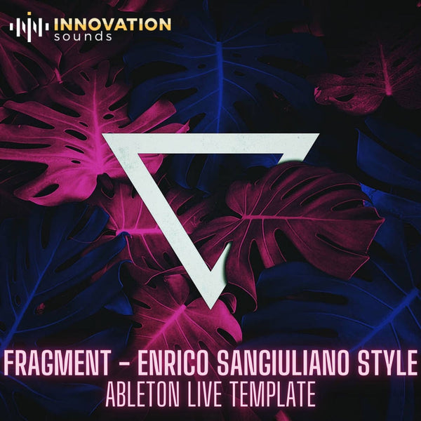 Fragment - Enrico Sangiuliano Style Ableton 10 Techno Template - Innovation Sounds