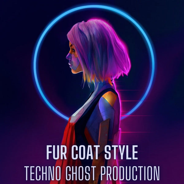 Fur Coat Style Melodic Techno Ghost Production