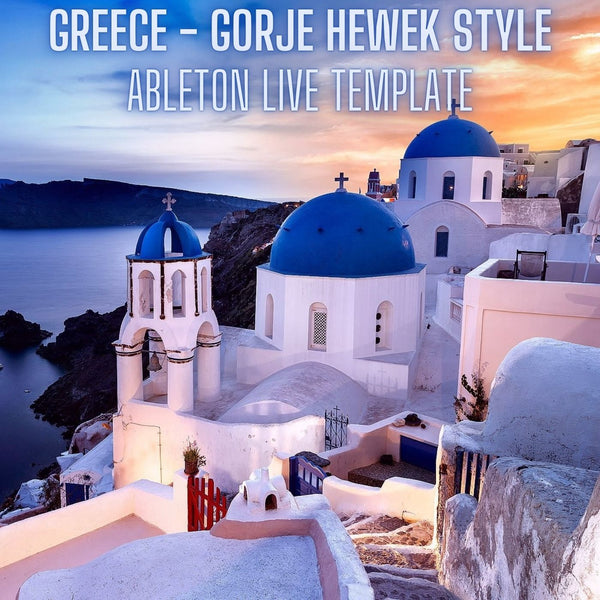 Greece - Gorje Hewek Style Ableton 10 Deep House Template - Innovation Sounds