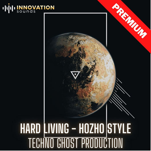 Hard Living - Hozho Style Techno Ghost Production - Innovation Sounds