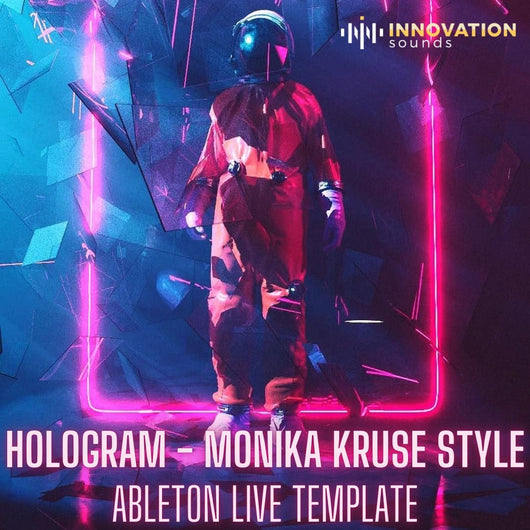 Hologram - Monika Kruse Style Ableton 9 Techno Template - Innovation Sounds