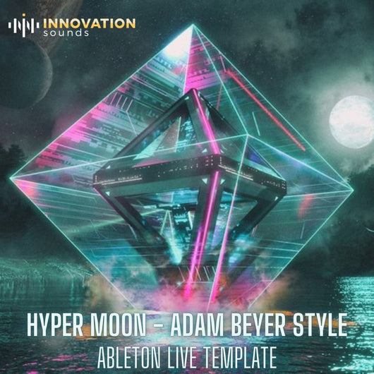 Hyper Moon - Adam Beyer Style Ableton 11 Techno Template - Innovation Sounds