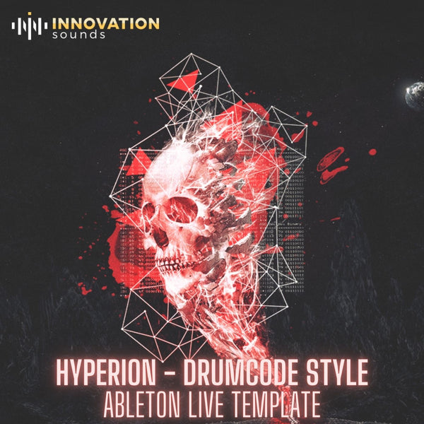 Hyperion - Drumcode Style Ableton 10 Techno Template - Innovation Sounds