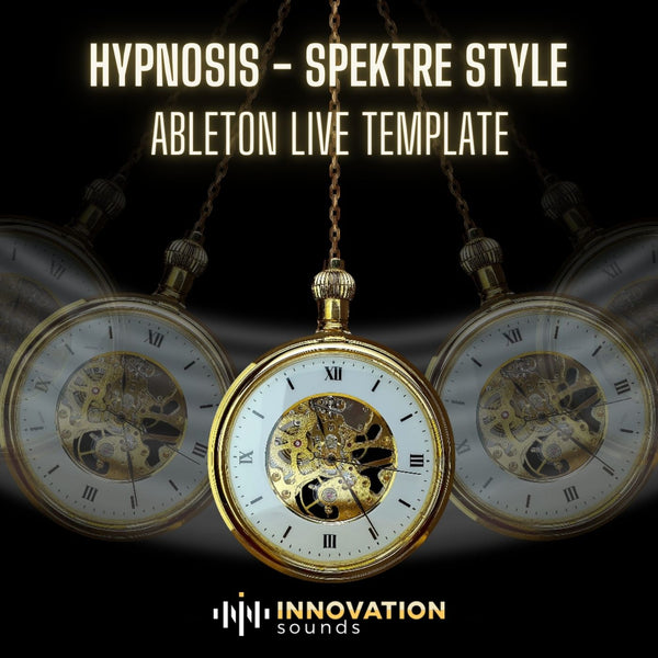 Hypnosis - Spektre Style Ableton 11 Techno Template - Innovation Sounds