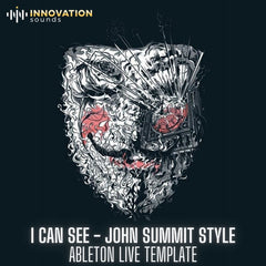 I Can See - John Summit Style Ableton 11 Tech House Template