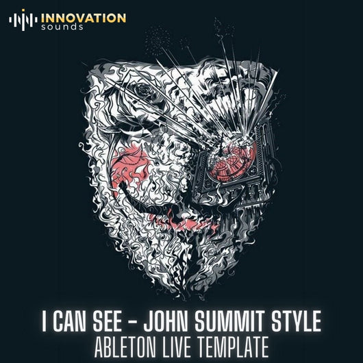 I Can See - John Summit Style Ableton 11 Tech House Template - Innovation Sounds