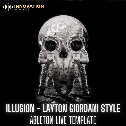 Illusion - Layton Giordani Style Ableton 11 Techno Template - Innovation Sounds