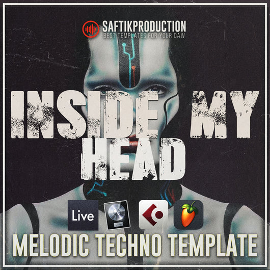 Inside My Head - Melodic Techno Template (Ableton, FL Studio, Logic Pro X, Cubase) - Innovation Sounds