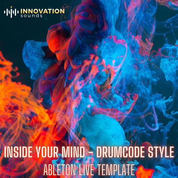 Inside Your Mind - Drumcode Style Ableton 11 Techno Template - Innovation Sounds