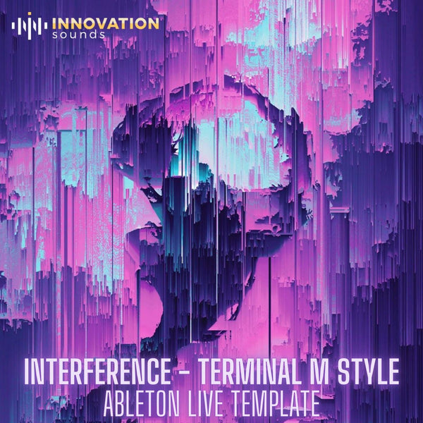 Interference - Terminal M Style Ableton 10 Techno Template - Innovation Sounds