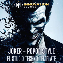 Joker - Popof Style FL Studio 20 Techno Template