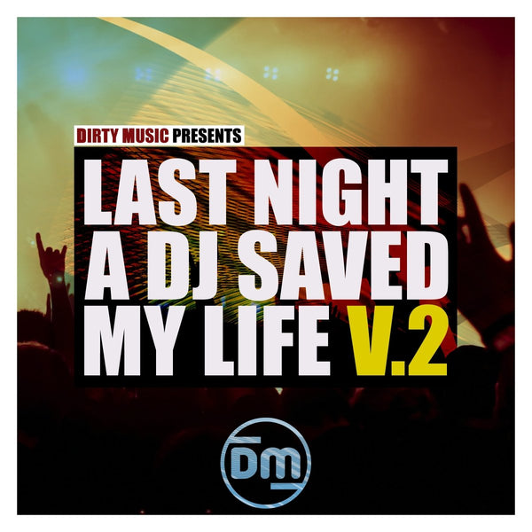 Last Night A DJ Saved My Life Vol. 2 - Innovation Sounds