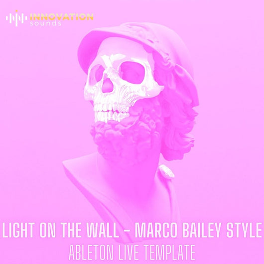 Light On The Wall - Marco Bailey Style Ableton 11 Techno Template - Innovation Sounds