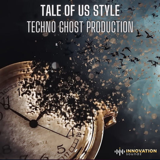 Melodic Time / Tale Of Us Style Melodic Techno Ghost Production - Innovation Sounds