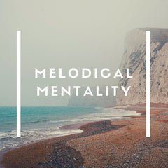 Melodical Mentality
