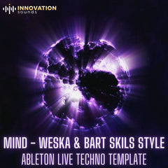 Mind - Weska & Bart Skils Style Ableton 11 Techno Template