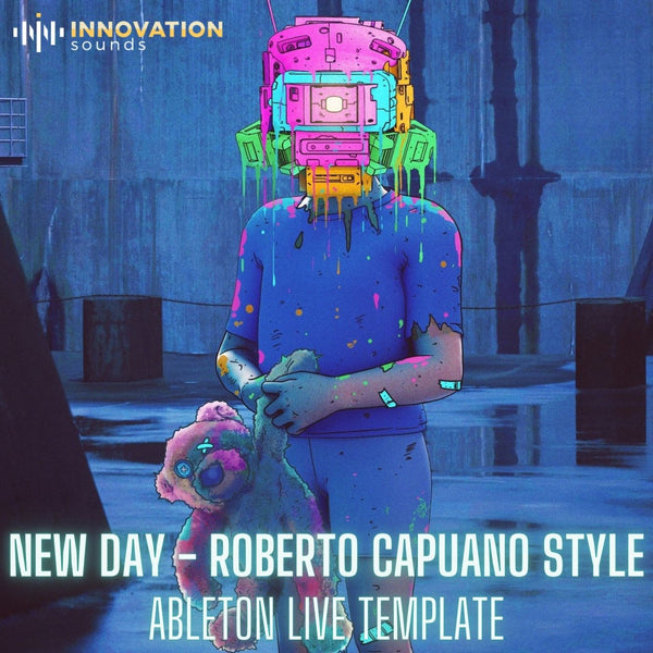 New Day - Roberto Capuano Style Ableton 11 Techno Template - Innovation Sounds