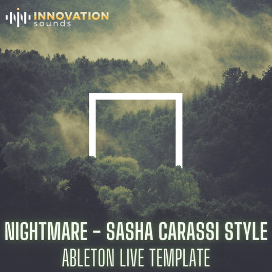 Nightmare - Sasha Carassi Style Ableton 11 Techno Template - Innovation Sounds